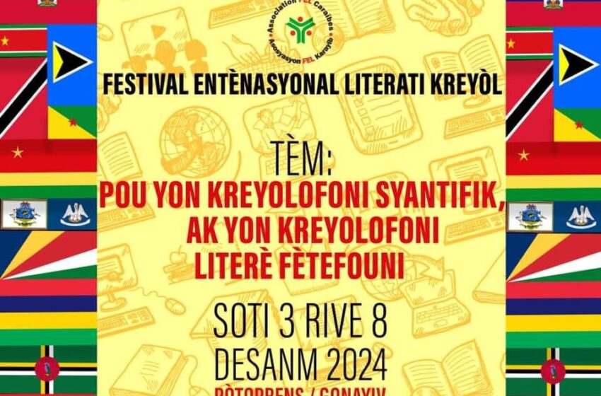  Festival Entènasyonal Literati Kreyòl 2024 :vers une éclosion scientifique et littéraire
