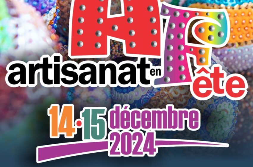  Artisanat en Fête :un événement incontournable pour les artisans et entreprises créatives