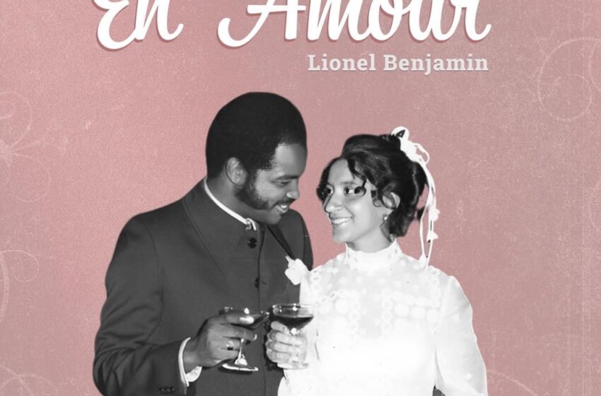  Lionel Benjamin célèbre l’amour et la fidélité avec un nouvel album dédié à son épouse Roseline