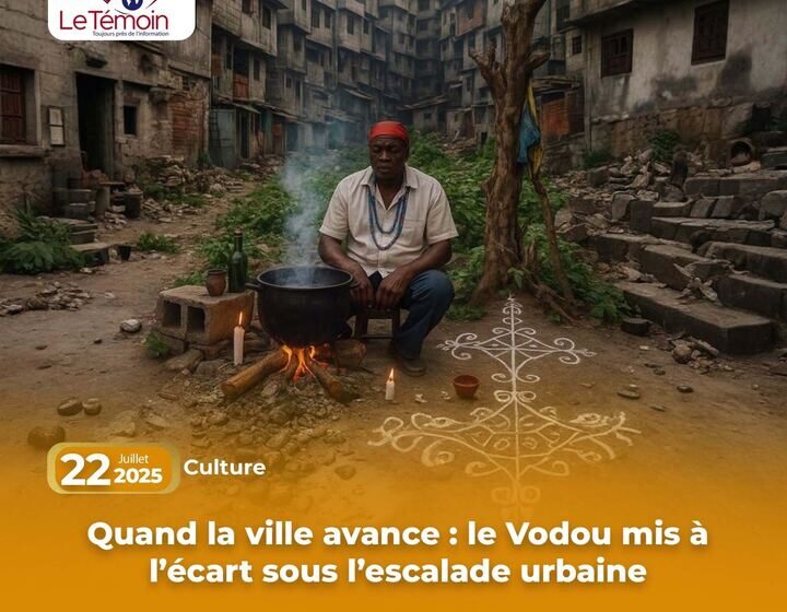  Quand la ville avance : le Vodou mis à l’écart sous l’escalade urbaine