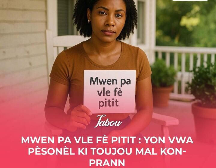  Mwen pa vle fè pitit : yon vwa pèsonèl ki toujou mal konprann
