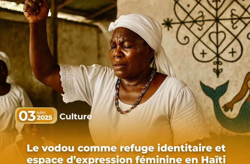  Le vodou comme refuge identitaire et espace d’expression féminine en Haïti