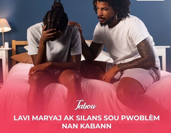  Lavi maryaj ak silans sou pwoblèm nan kabann