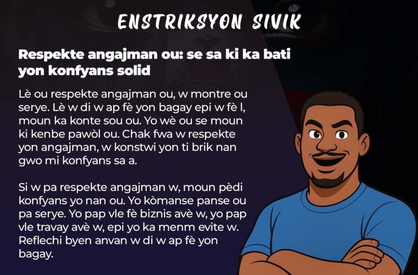  Respekte angajman ou: se sa ki ka bati yon konfyans solid