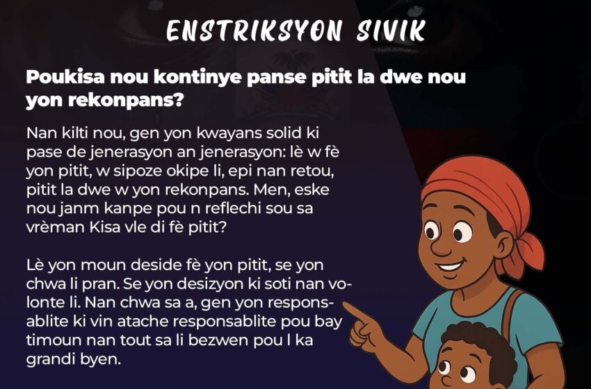  Poukisa nou kontinye panse pitit la dwe nou yon rekonpans?