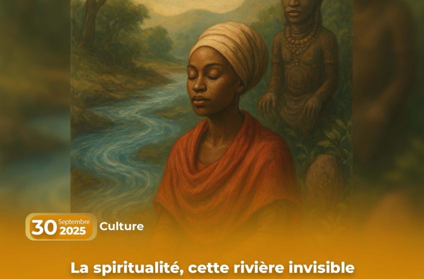  La spiritualité, cette rivière invisible