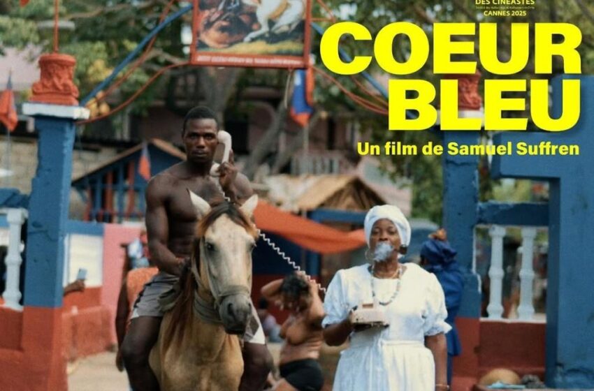 « Cœur bleu », l’espoir du cinéma haïtien vers les Oscars