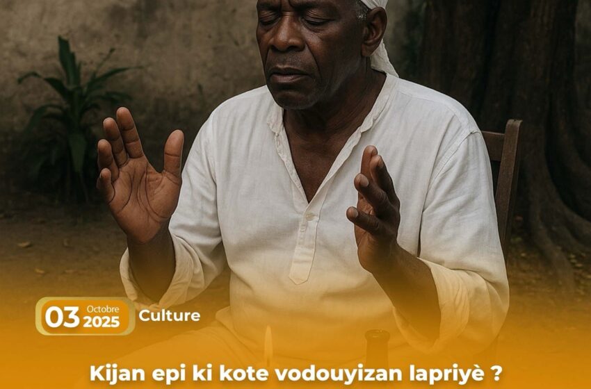 Kijan epi ki kote vodouyizan lapriyè ?