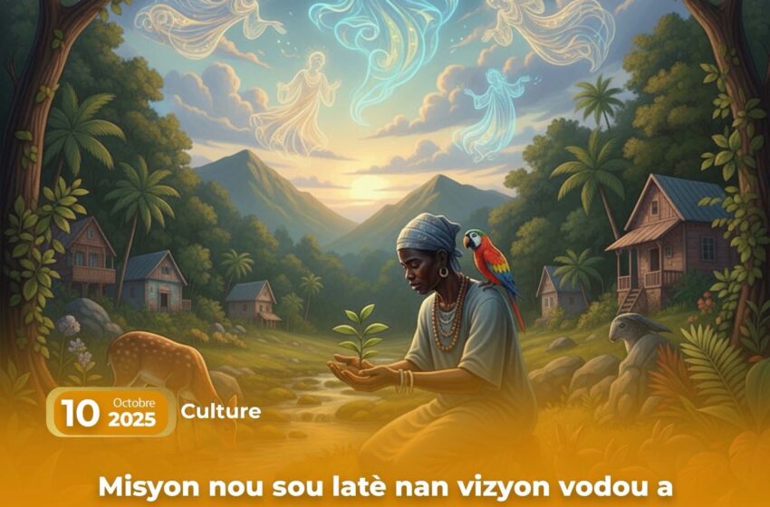 Misyon nou sou latè nan vizyon vodou a