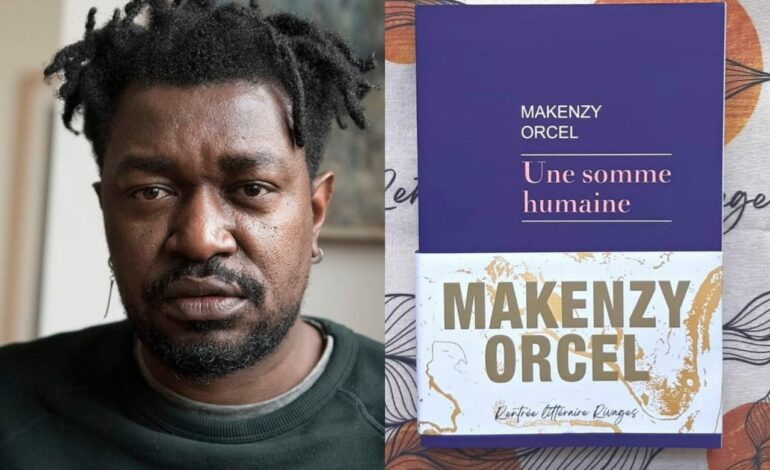  Makenzy Orcel triomphe au Brésil en remportant le Prix Goncourt 2023 avec « Une somme humaine »