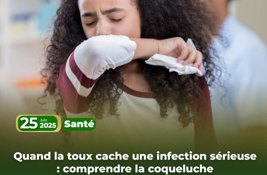  Quand la toux cache une infection sérieuse : comprendre la coqueluche