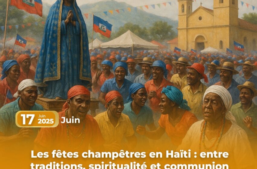  Les fêtes champêtres en Haïti : entre traditions, spiritualité et communion populaire