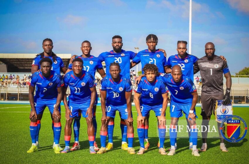  Coupe du Monde 2026 Dernière phase des éliminatoires : Haïti fixée sur ses adversaires