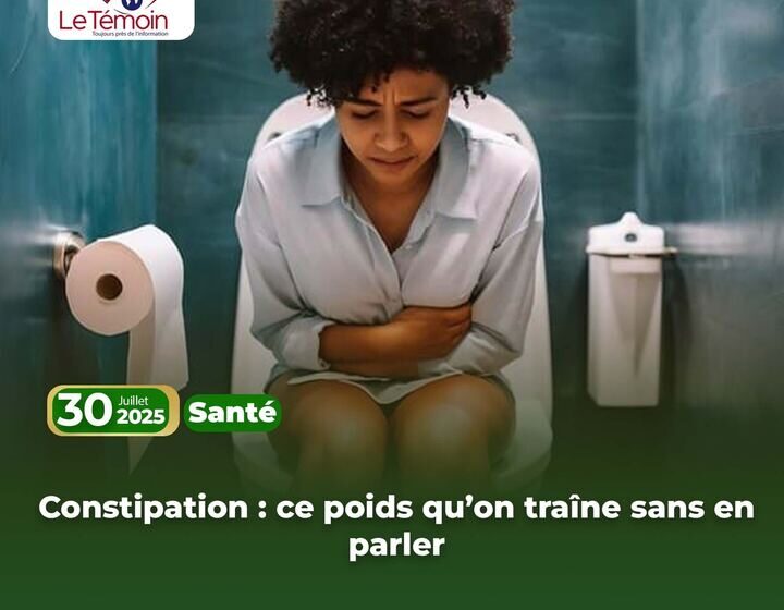  Constipation : ce poids qu’on traîne sans en parler