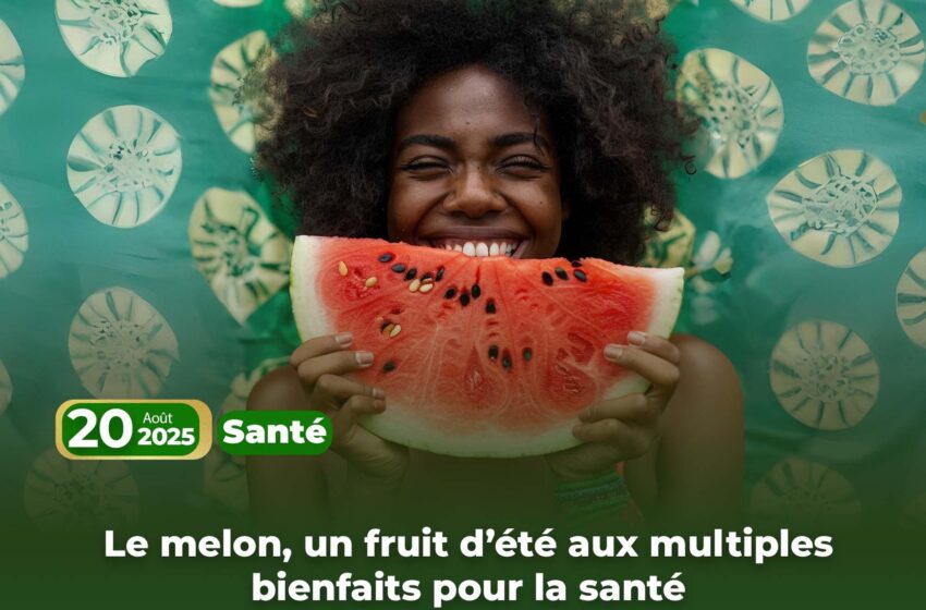  Le melon, un fruit d’été aux multiples bienfaits pour la santé