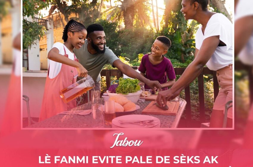  Lè fanmi evite pale de sèks ak timoun yo : yon tabou ki koute chè