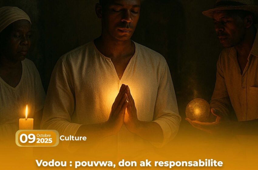  Vodou : pouvwa, don ak responsabilite