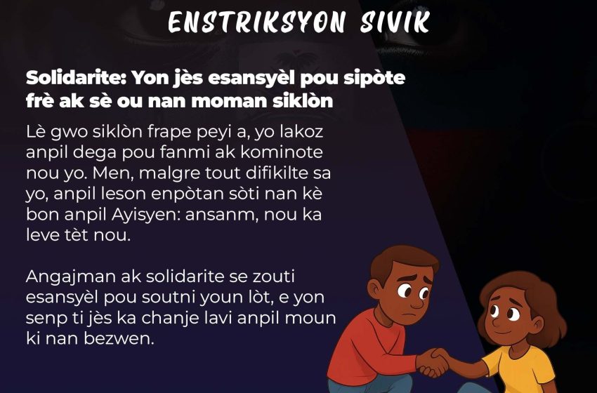 Solidarite: Yon jès esansyèl pou sipòte frè ak sè ou nan moman siklòn