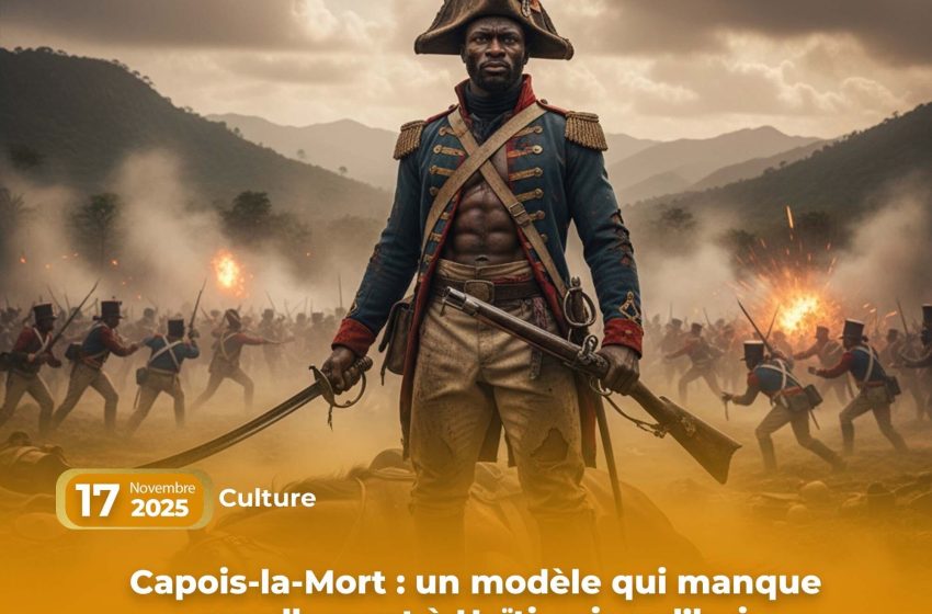  Capois-la-Mort : un modèle qui manque cruellement aujourd’hui en Haïti