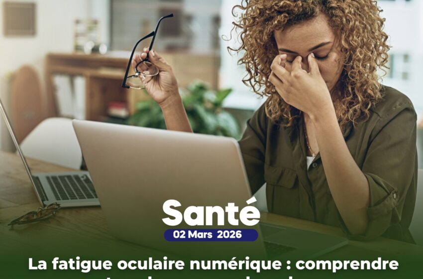  La fatigue oculaire numérique : comprendre et soulager ce mal moderne